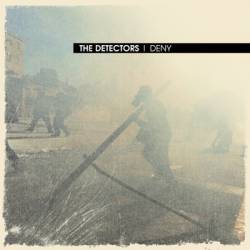 The Detectors : Deny